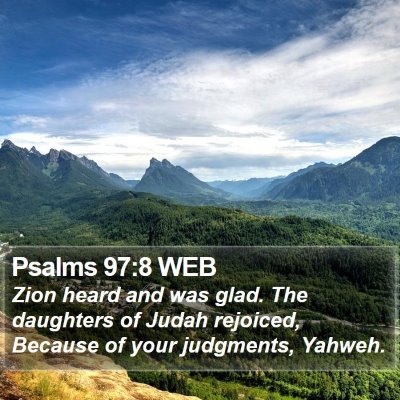 Psalms 97:8 WEB Bible Verse Image