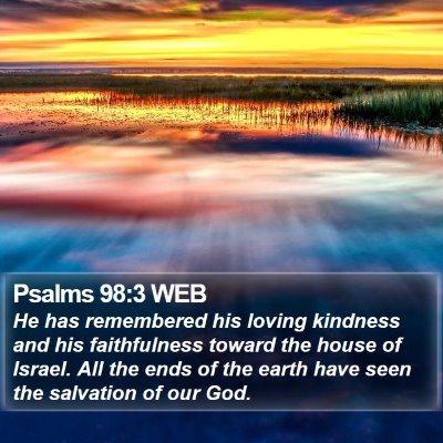 Psalms 98:3 WEB Bible Verse Image