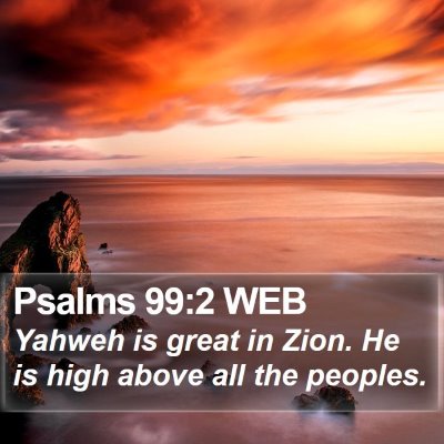 Psalms 99:2 WEB Bible Verse Image