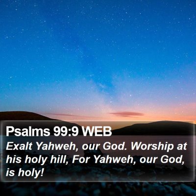 Psalms 99:9 WEB Bible Verse Image