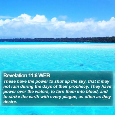Revelation 11:6 WEB Bible Verse Image