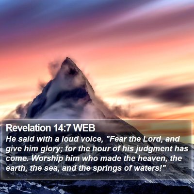 Revelation 14:7 WEB Bible Verse Image