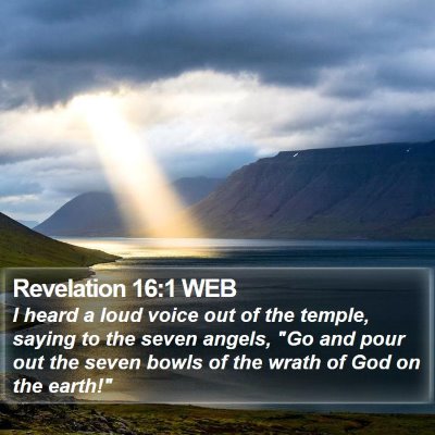 Revelation 16:1 WEB Bible Verse Image