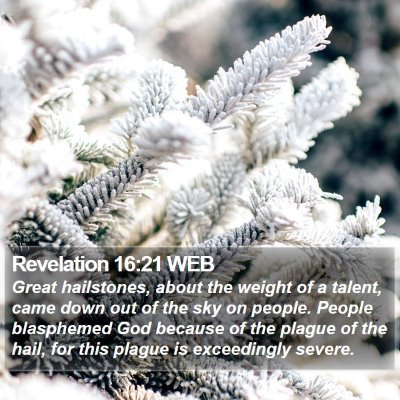 Revelation 16:21 WEB Bible Verse Image