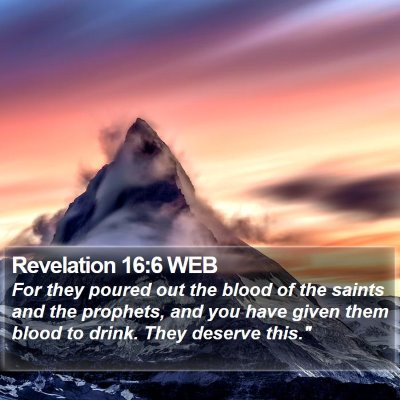Revelation 16:6 WEB Bible Verse Image