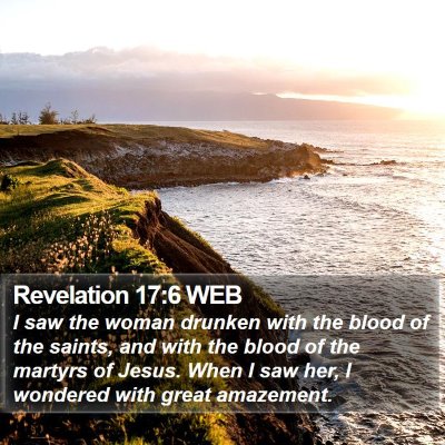 Revelation 17:6 WEB Bible Verse Image