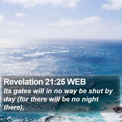 Revelation 21:25 WEB Bible Verse Image
