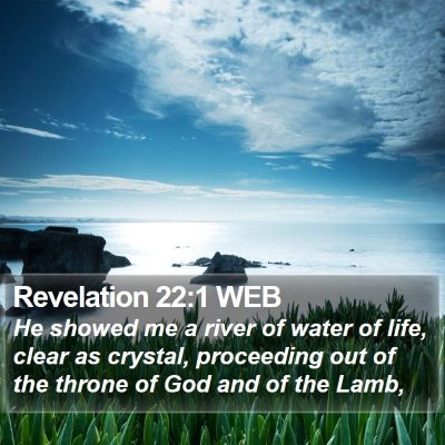 Revelation 22:1 WEB Bible Verse Image
