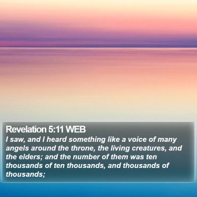 Revelation 5:11 WEB Bible Verse Image