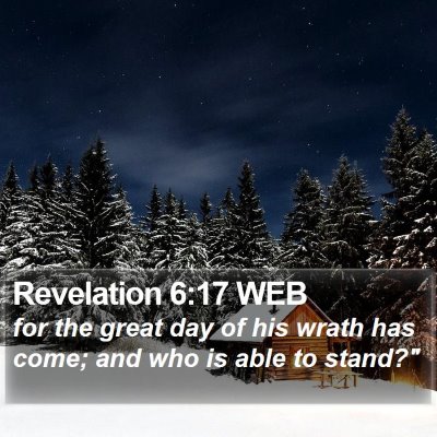 Revelation 6:17 WEB Bible Verse Image