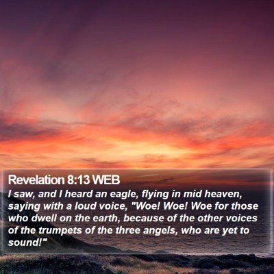 Revelation 8:13 WEB Bible Verse Image