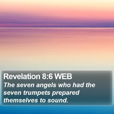 Revelation 8:6 WEB Bible Verse Image
