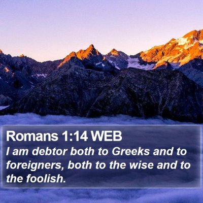Romans 1:14 WEB Bible Verse Image