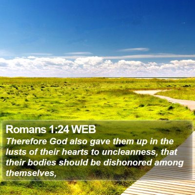 Romans 1:24 WEB Bible Verse Image
