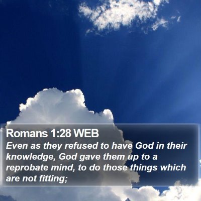 Romans 1:28 WEB Bible Verse Image