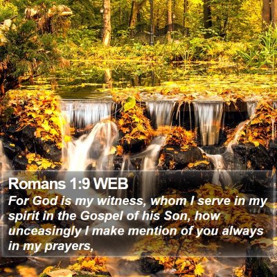 Romans 1:9 WEB Bible Verse Image