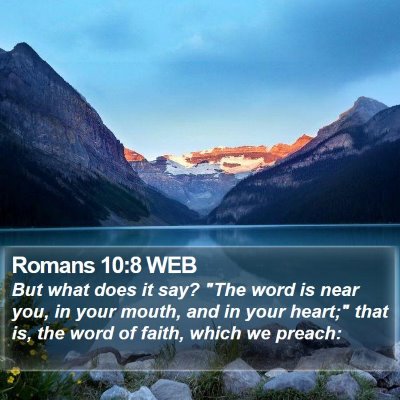 Romans 10:8 WEB Bible Verse Image