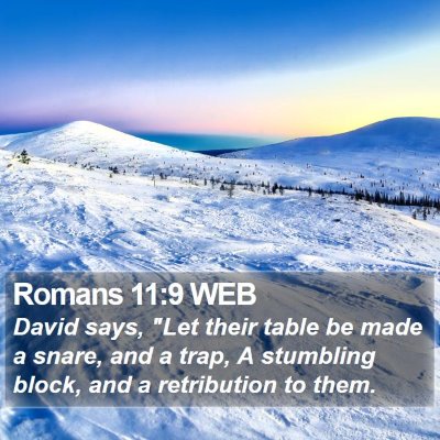 Romans 11:9 WEB Bible Verse Image