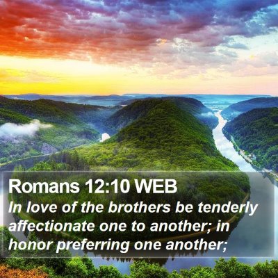 Romans 12:10 WEB Bible Verse Image