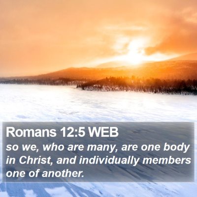 Romans 12:5 WEB Bible Verse Image