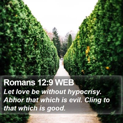 Romans 12:9 WEB Bible Verse Image
