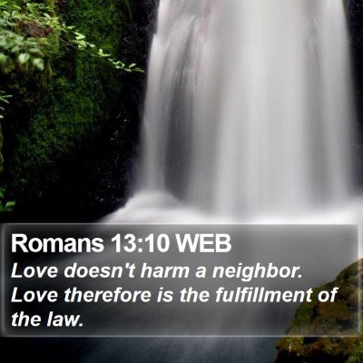 Romans 13:10 WEB Bible Verse Image