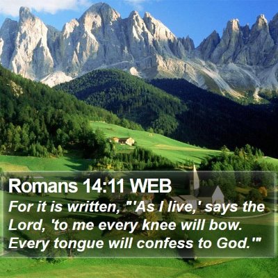 Romans 14:11 WEB Bible Verse Image