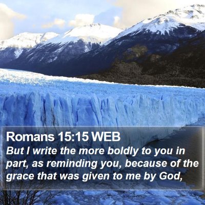 Romans 15:15 WEB Bible Verse Image