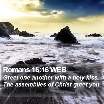 Romans 16:16 WEB Bible Verse Image