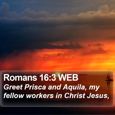 Romans 16:3 WEB Bible Verse Image