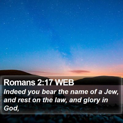 Romans 2:17 WEB Bible Verse Image