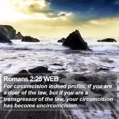 Romans 2:25 WEB Bible Verse Image
