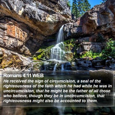 Romans 4:11 WEB Bible Verse Image