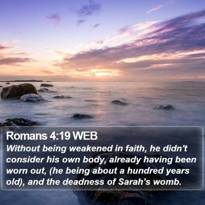 Romans 4:19 WEB Bible Verse Image