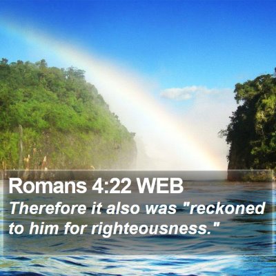 Romans 4:22 WEB Bible Verse Image