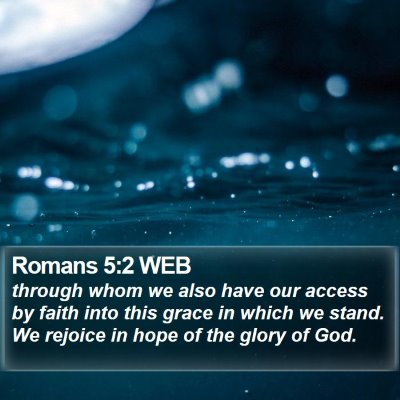 Romans 5:2 WEB Bible Verse Image