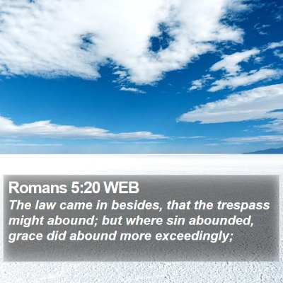 Romans 5:20 WEB Bible Verse Image