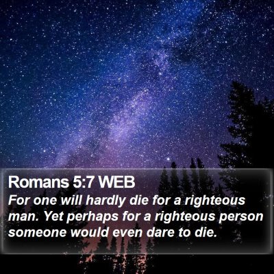 Romans 5:7 WEB Bible Verse Image