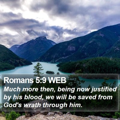 Romans 5:9 WEB Bible Verse Image