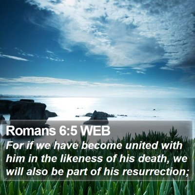 Romans 6:5 WEB Bible Verse Image