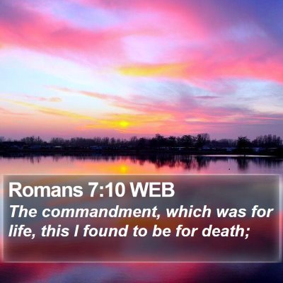Romans 7:10 WEB Bible Verse Image