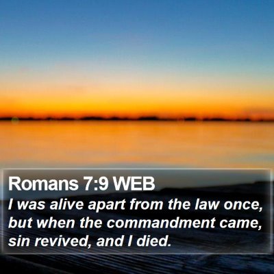 Romans 7:9 WEB Bible Verse Image