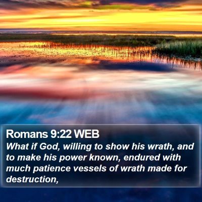 Romans 9:22 WEB Bible Verse Image