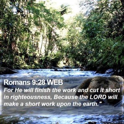 Romans 9:28 WEB Bible Verse Image