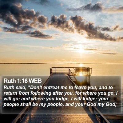 Ruth 1:16 WEB Bible Verse Image