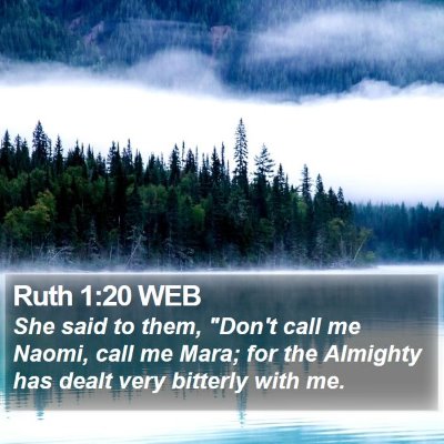 Ruth 1:20 WEB Bible Verse Image