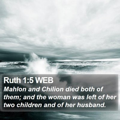 Ruth 1:5 WEB Bible Verse Image