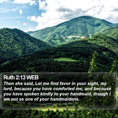 Ruth 2:13 WEB Bible Verse Image