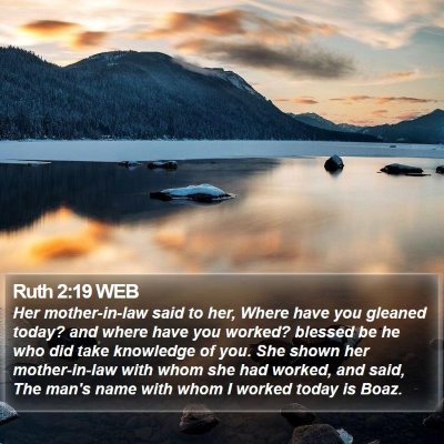Ruth 2:19 WEB Bible Verse Image