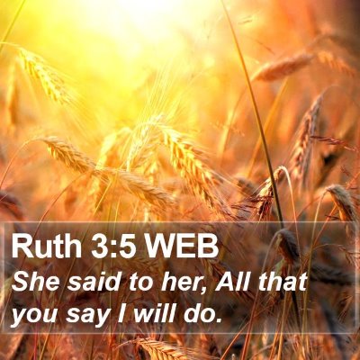 Ruth 3:5 WEB Bible Verse Image